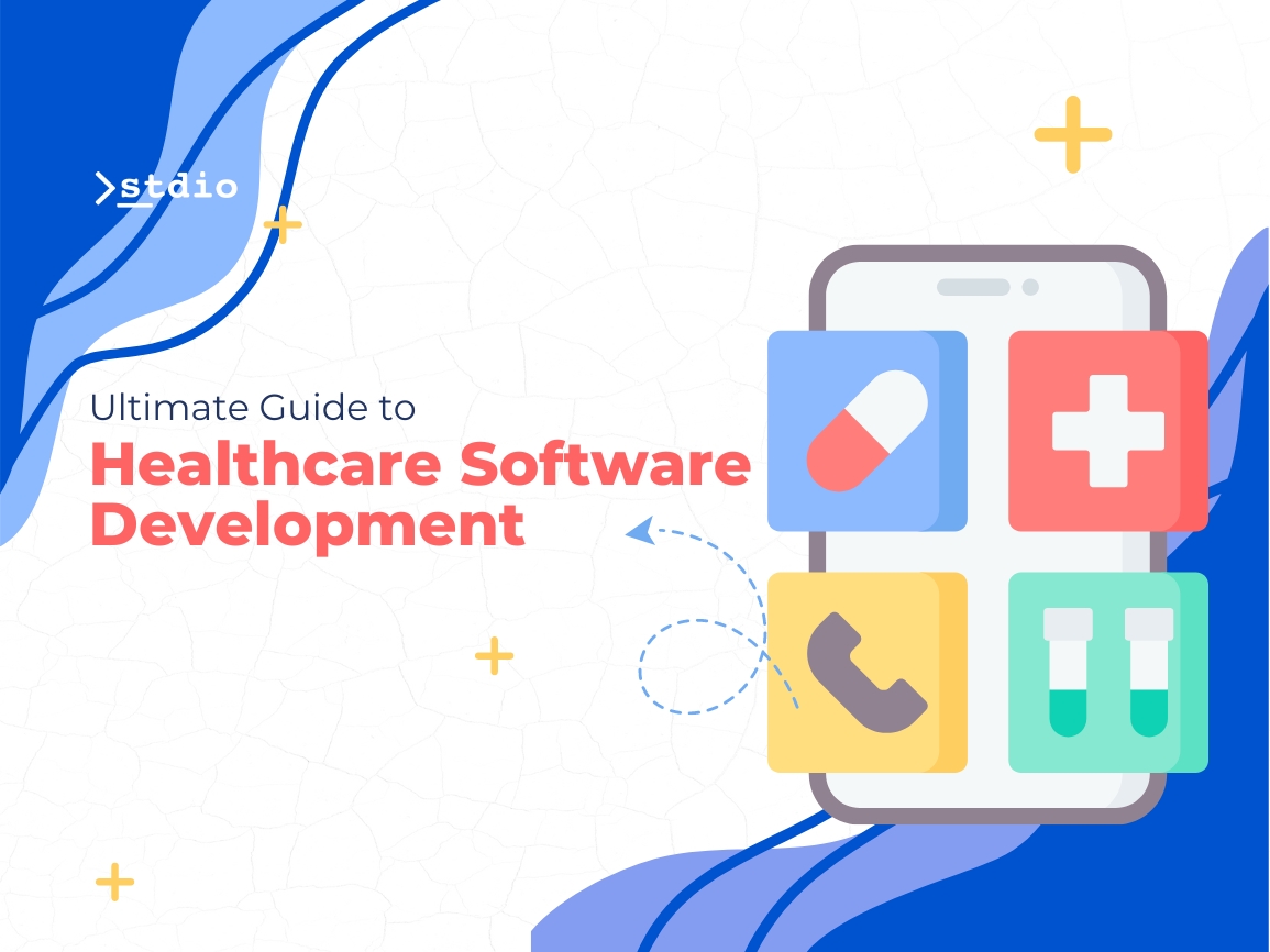 ultimate-guide-to-healthcare-software-development-in-2024