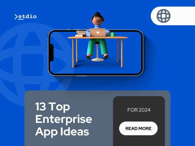 13-top-enterprise-app-ideas-for-2024